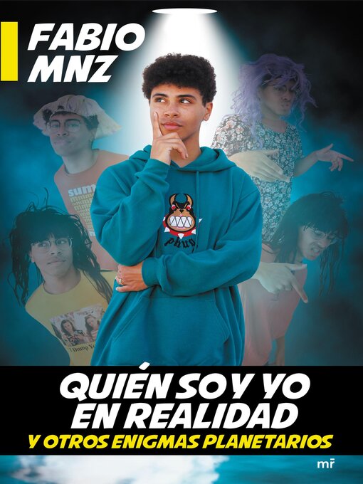 Title details for Quién soy yo en realidad y otros enigmas planetarios by Fabio MNZ - Available